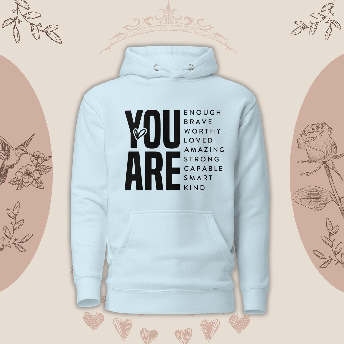 You Are Brave Cotton Hoodie