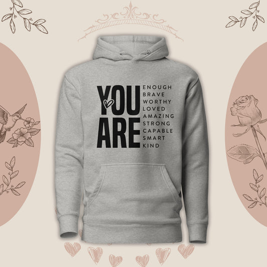 You Are Brave Cotton Hoodie