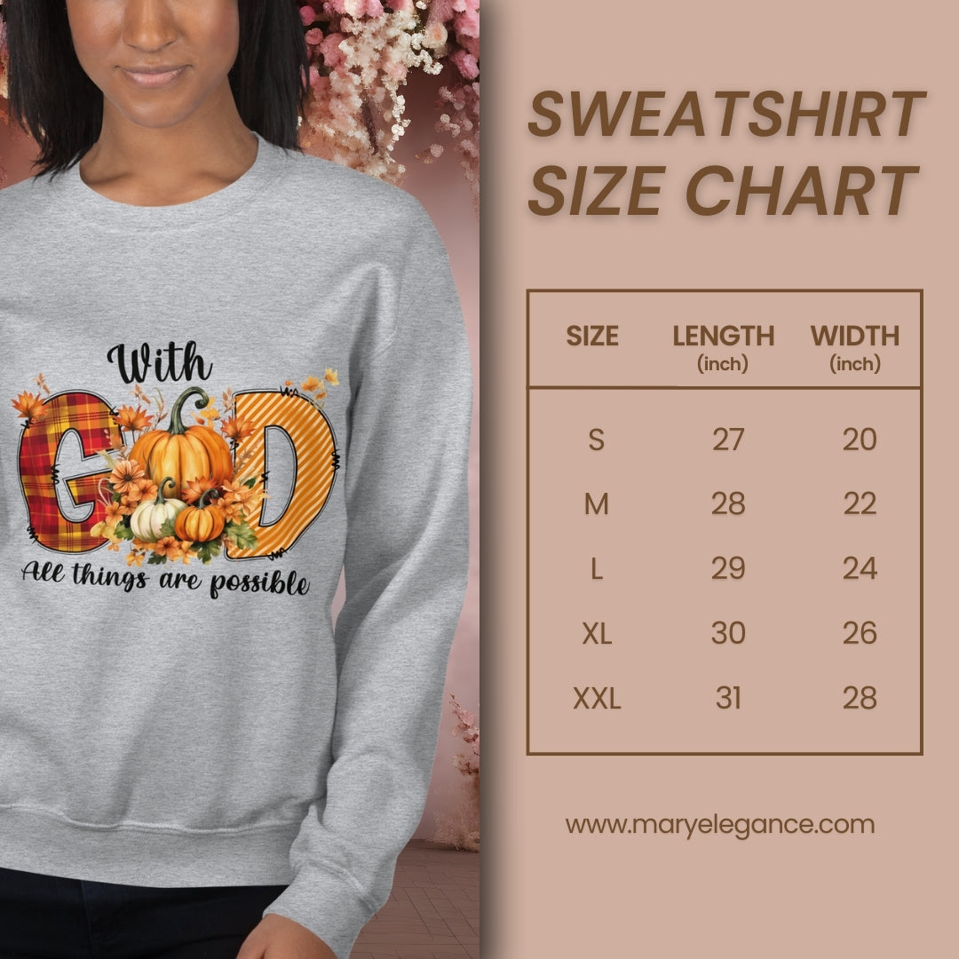 WITH GOD EVERYTHING POSSIBLE SWEATSHIRT